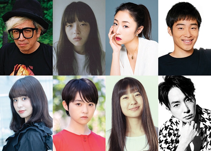 モトーラ世理奈、MEGUMI、後藤淳平(ジャルジャル)、
もも(チャラン・ポ・ランタン)、伊藤万理華、新井郁、奈良裕也